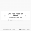 Chin rest paper for ZEISS i.Profiler plus